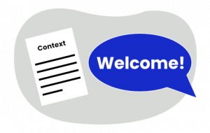 a document with the word "context" and a blue text bubble with the word "weclome!"